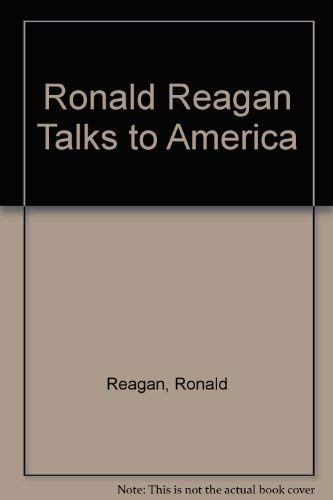 Stock image for Ronald Reagan Talks to America for sale by Wonder Book