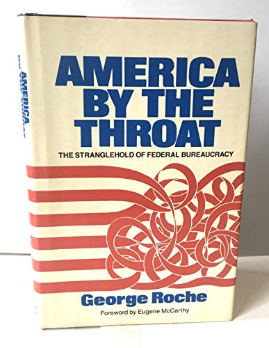 Beispielbild fr America by the Throat zum Verkauf von ThriftBooks-Dallas