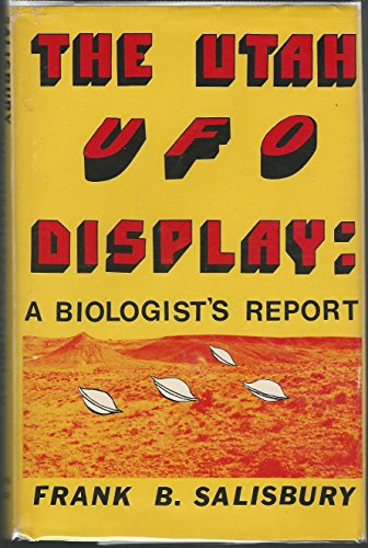 9780815970002: The Utah UFO display: A biologist's report