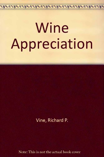Stock image for Wine Appreciation for sale by AwesomeBooks