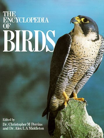 Beispielbild fr The Encyclopedia of Birds zum Verkauf von Wonder Book