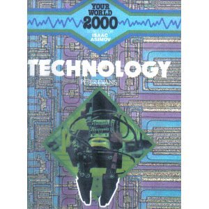 Stock image for Technology 2000 (Your World 2000) for sale by Granada Bookstore,            IOBA