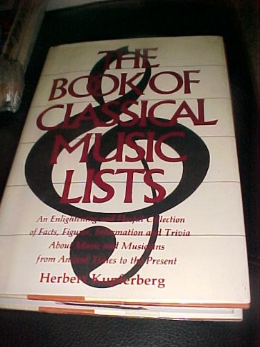 Imagen de archivo de The Book of Classical Music Lists a la venta por Green Street Books
