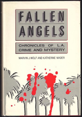 9780816011711: Fallen Angels: Chronicles of L.A. Crime and Mystery