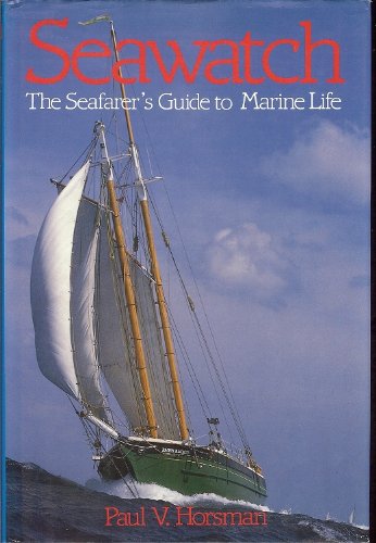 Seawatch: The Seafarer's Guide To Marine Life