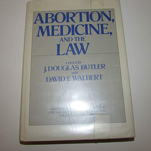 Stock image for Abortion, Medicine, and the Law. for sale by Alien Bindings