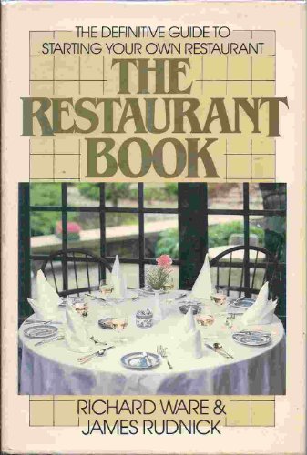 Imagen de archivo de The Restaurant Book: The Definitive Guide to Starting Your Own Restaurant a la venta por SecondSale