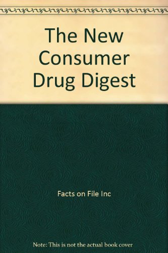 Stock image for The New Consumer Drug Digest for sale by Wonder Book