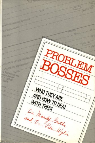 Beispielbild fr Problem Bosses : Who They Are and How to Deal with Them zum Verkauf von Better World Books
