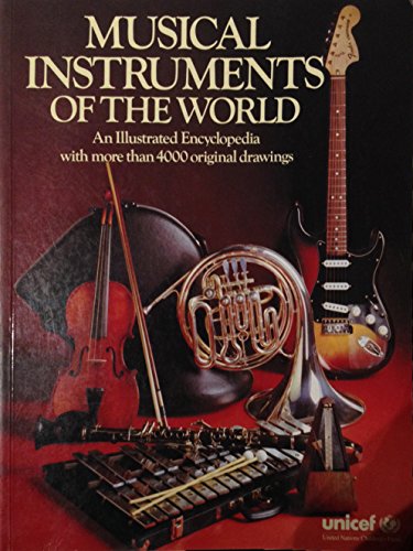 Beispielbild fr Musical Instruments of the World : An Illustrated Encyclopedia zum Verkauf von Better World Books