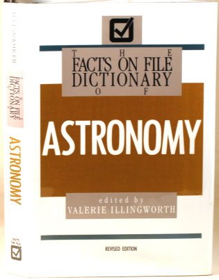 Beispielbild fr The Facts on File Dictionary of Astronomy zum Verkauf von Wonder Book