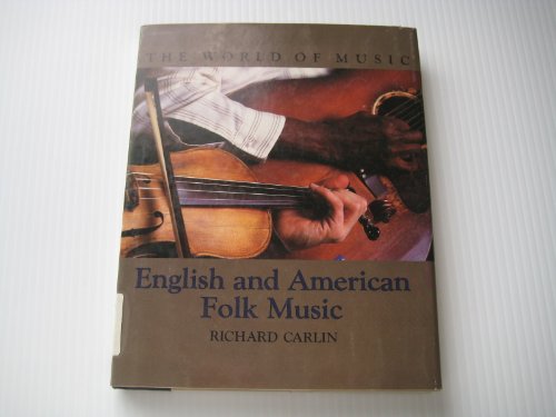 Beispielbild fr English and American Folk Music (World of Music) zum Verkauf von medimops