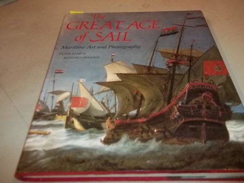 Imagen de archivo de The Great Age of Sail: Maritime Art and Photography a la venta por HPB-Ruby
