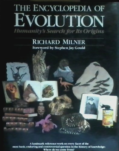 Stock image for Encyclopedia of Evolution : Humanity's Search for Its Origins for sale by Better World Books: West