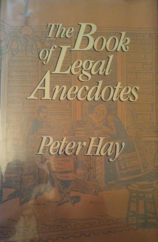 Stock image for The Book of Legal Anecdotes for sale by P.C. Schmidt, Bookseller