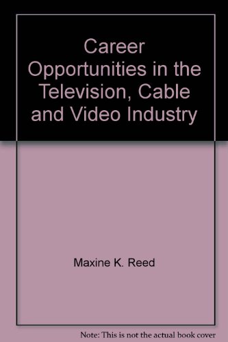Imagen de archivo de Career Opportunities in Television, Cable and Video a la venta por Hollywood Canteen Inc.