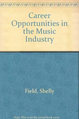 Stock image for Career Opportunities in the Music Industry for sale by Wonder Book