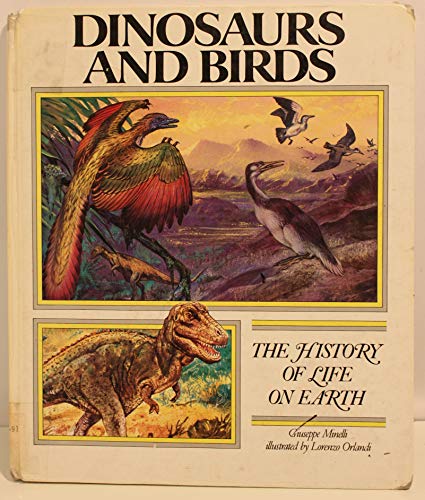 9780816015597: Dinosaurs and Birds (History of Life on Earth)