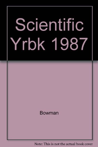 Webster Science Yearbook 1987 Edition (9780816016723) by John Bowman