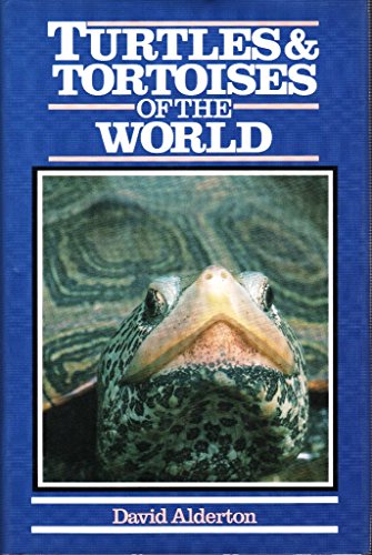 Turtles and Tortoises of the World (Of the World Series)