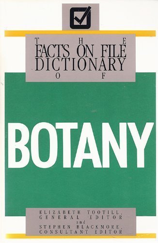 9780816017515: The Facts on File Dictionary of Botany [Paperback] by Susan Tootill, et al