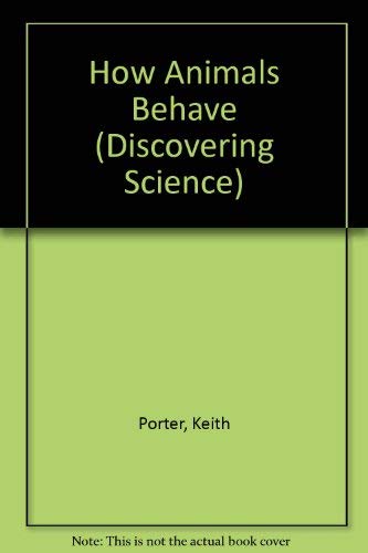 9780816017850: How Animals Behave (Discovering Science)