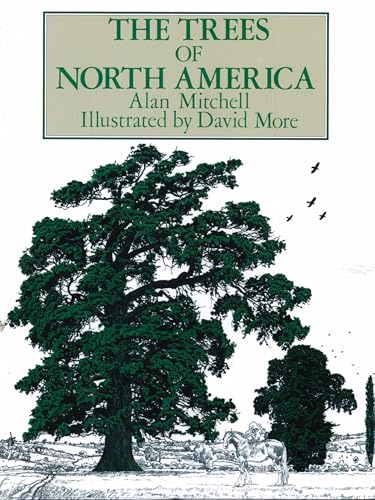 The Trees of North America (9780816018062) by Mitchell, Alan; More, David