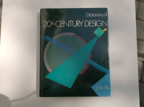 Stock image for Dictionary of 20th Century Design for sale by Books of the Smoky Mountains