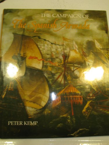 Beispielbild fr The Campaign of the Spanish Armada zum Verkauf von Wonder Book