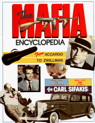 Beispielbild fr The Mafia Encyclopedia zum Verkauf von Open Books