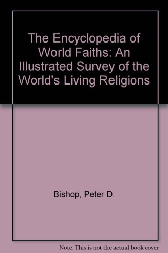 Imagen de archivo de Encyclopedia of World Faiths: An Illustrated Survey of the World's Living Religions a la venta por Wonder Book