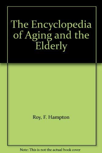 Beispielbild fr The Encyclopedia of Aging and the Elderly zum Verkauf von ThriftBooks-Atlanta