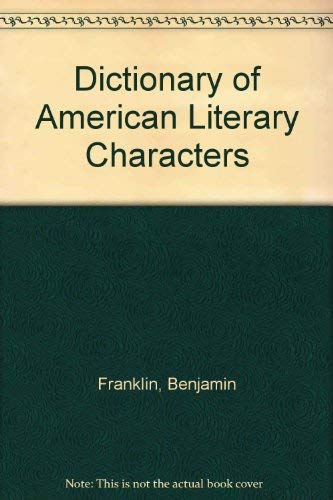 Dictionary of American Literary Characters