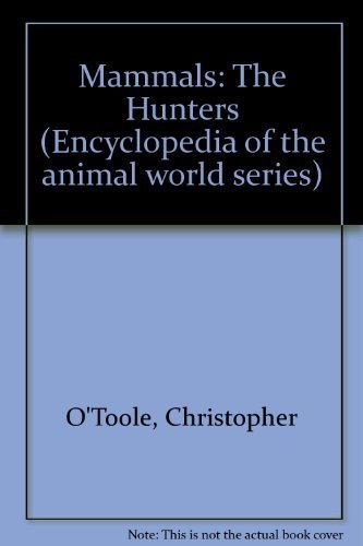 Stock image for Mammals : The Hunters for sale by Better World Books