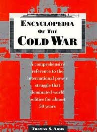 Beispielbild fr Encyclopedia of The Cold War zum Verkauf von Hamelyn