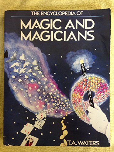 Imagen de archivo de Encyclopedia of Magic and Magicians a la venta por ThriftBooks-Dallas