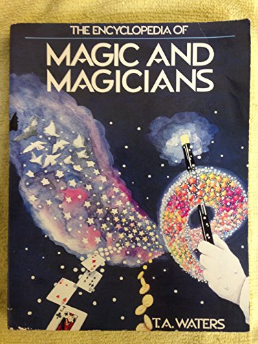 9780816019816: The Encyclopedia of Magic and Magicians
