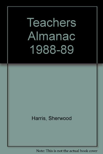 Teachers Almanac 1988-89 (9780816019861) by Harris, Sherwood; Harris, Lorna