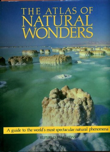 Stock image for The Atlas of Natural Wonders for sale by Better World Books: West