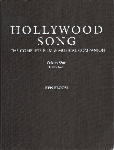 Beispielbild fr Hollywood Song: The Complete Film & Musical Companion zum Verkauf von ThriftBooks-Atlanta