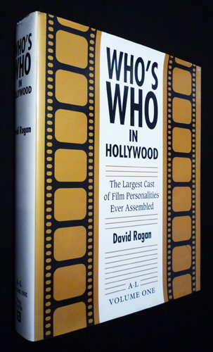 Stock image for Who's Who in Hollywood (Volume 1, A-L) for sale by Bookmarc's