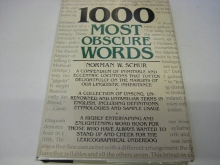 1000 Most Obscure Words (9780816020140) by Schur, Norman W.