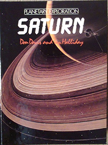 Saturn (Planetary Exploration) (9780816020492) by Halliday, Ian; Davis, Don