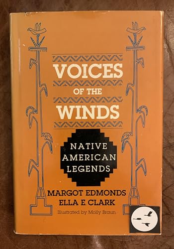 Imagen de archivo de Voices of the Winds : Native American Legends a la venta por Alphaville Books, Inc.