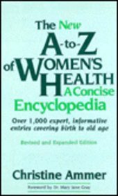 Beispielbild fr The New A to Z of Women's Health: A Concise Encyclopedia zum Verkauf von Wonder Book