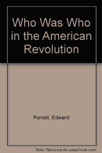 Beispielbild fr Who Was Who in the American Revolution zum Verkauf von Better World Books