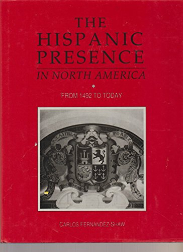 Beispielbild fr The Hispanic Presence in North America : From 1942 to Today zum Verkauf von Better World Books