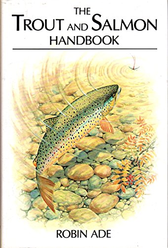 The Trout and Salmon Handbook