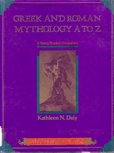 Beispielbild fr Greek and Roman Mythology A to Z : A Young Reader's Companion zum Verkauf von Better World Books