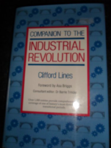 Stock image for Companion to the Industrial Revolution for sale by AwesomeBooks